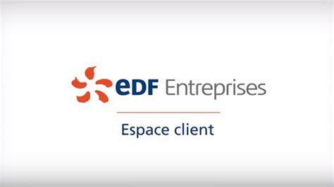 Comment créer votre espace Client EDF Entreprises.